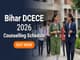 public/image/22-12:23-Bihar DCECE 2026 Counselling Schedule Out .jpeg
